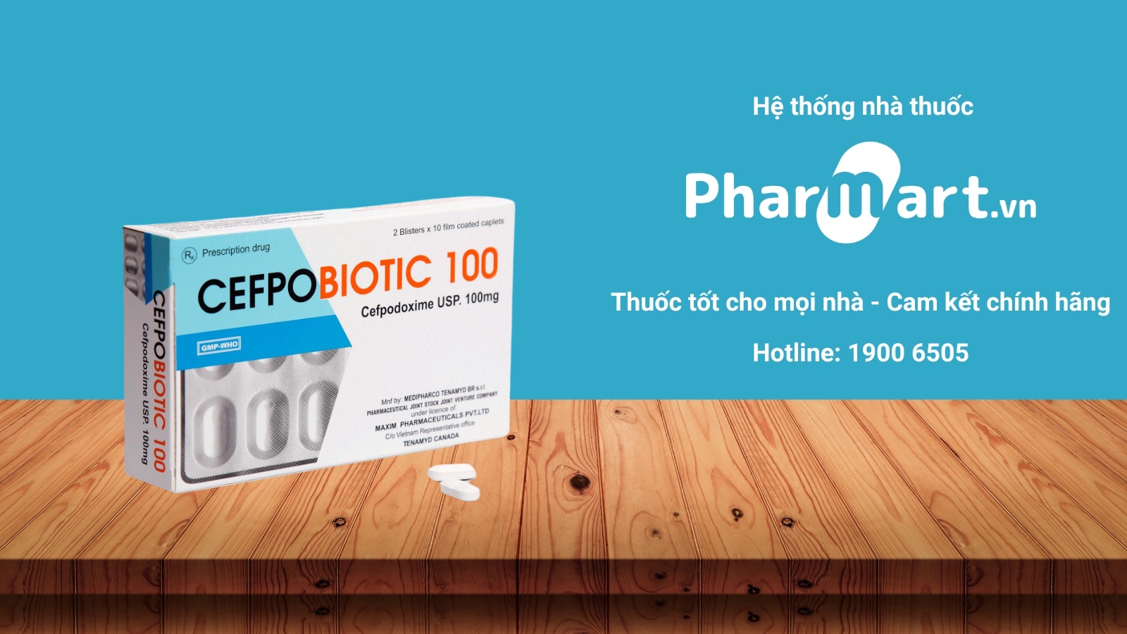 Mua ngay thuốc Cefpobiotic 100mg chính hãng tại Pharmart.vn