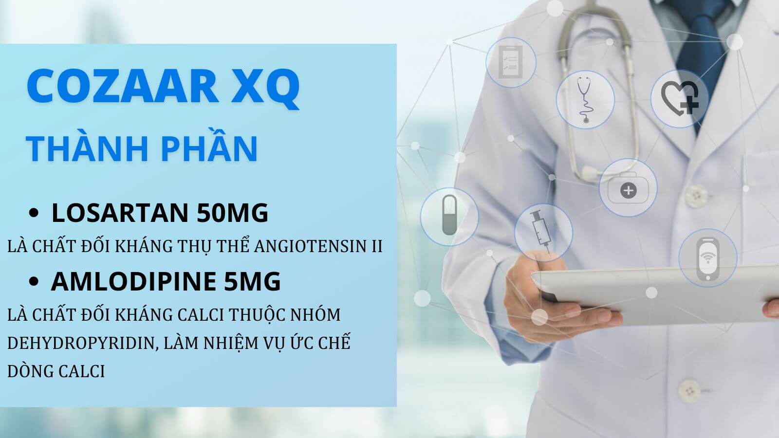 Hai hoạt chất chính tạo nên Cozaar XQ