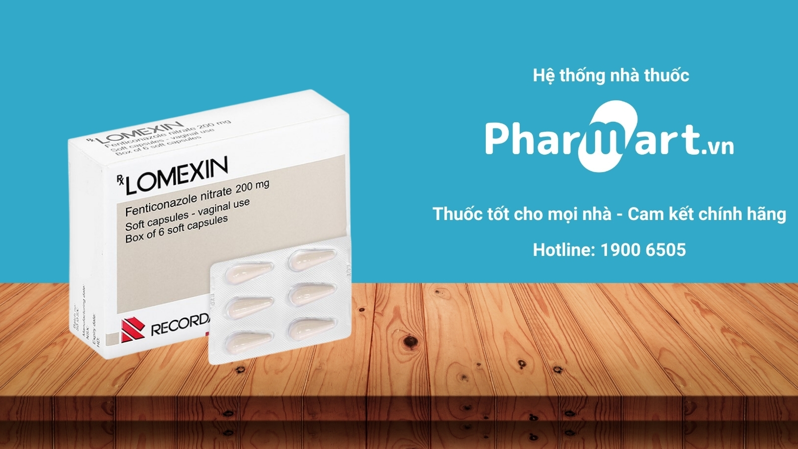 Mua ngay thuốc đặt Lomexin 200mg chính hãng tại Pharmart.vn