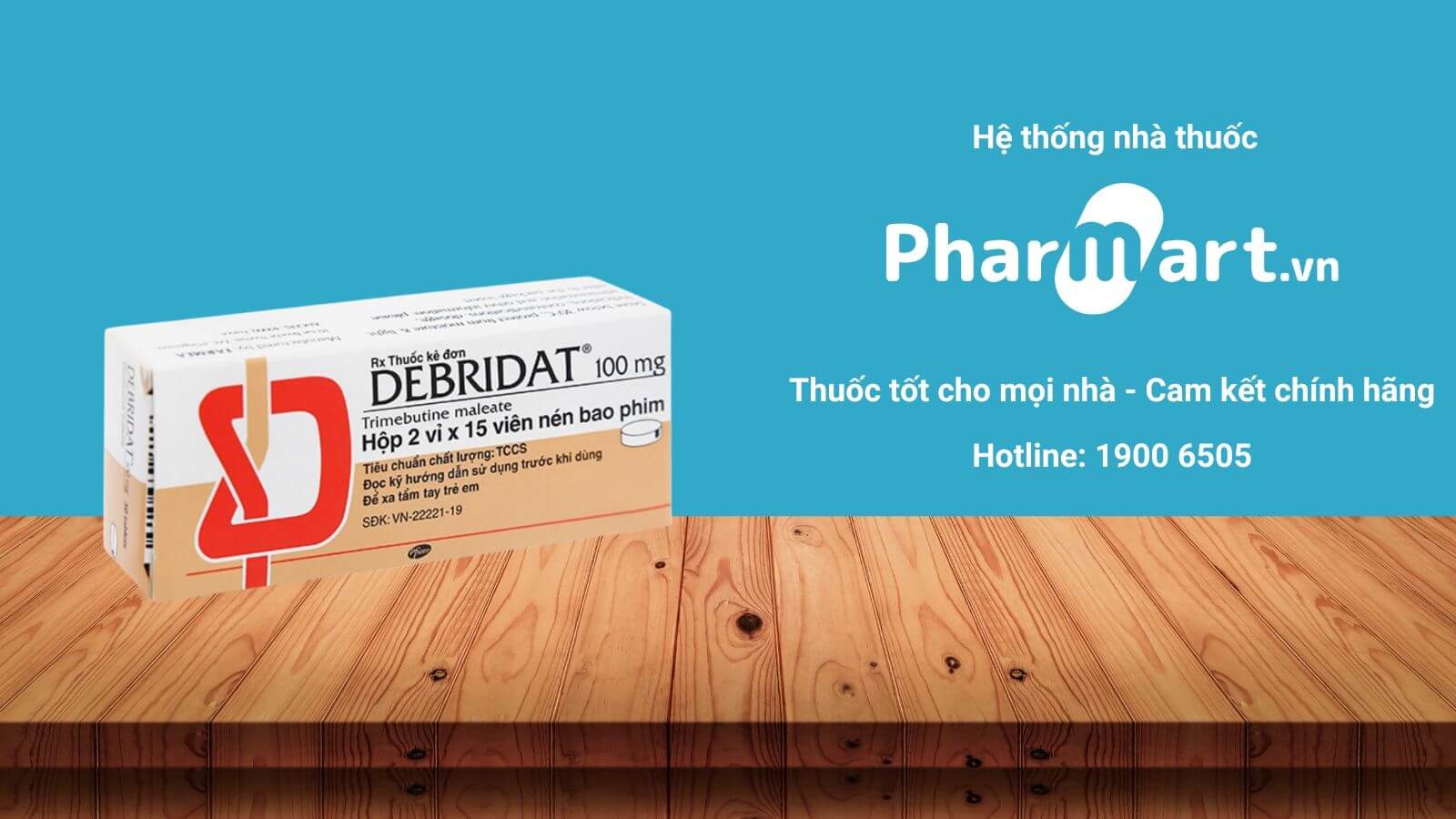 Mua ngay thuốc Debridat tại Pharmart.vn