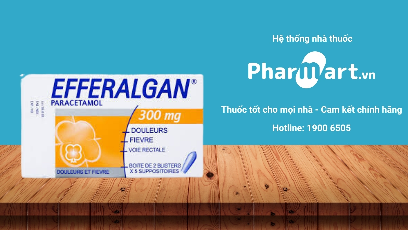 Mua ngay thuốc đạn Efferalgan 300mg chính hãng tại Pharmart.vn