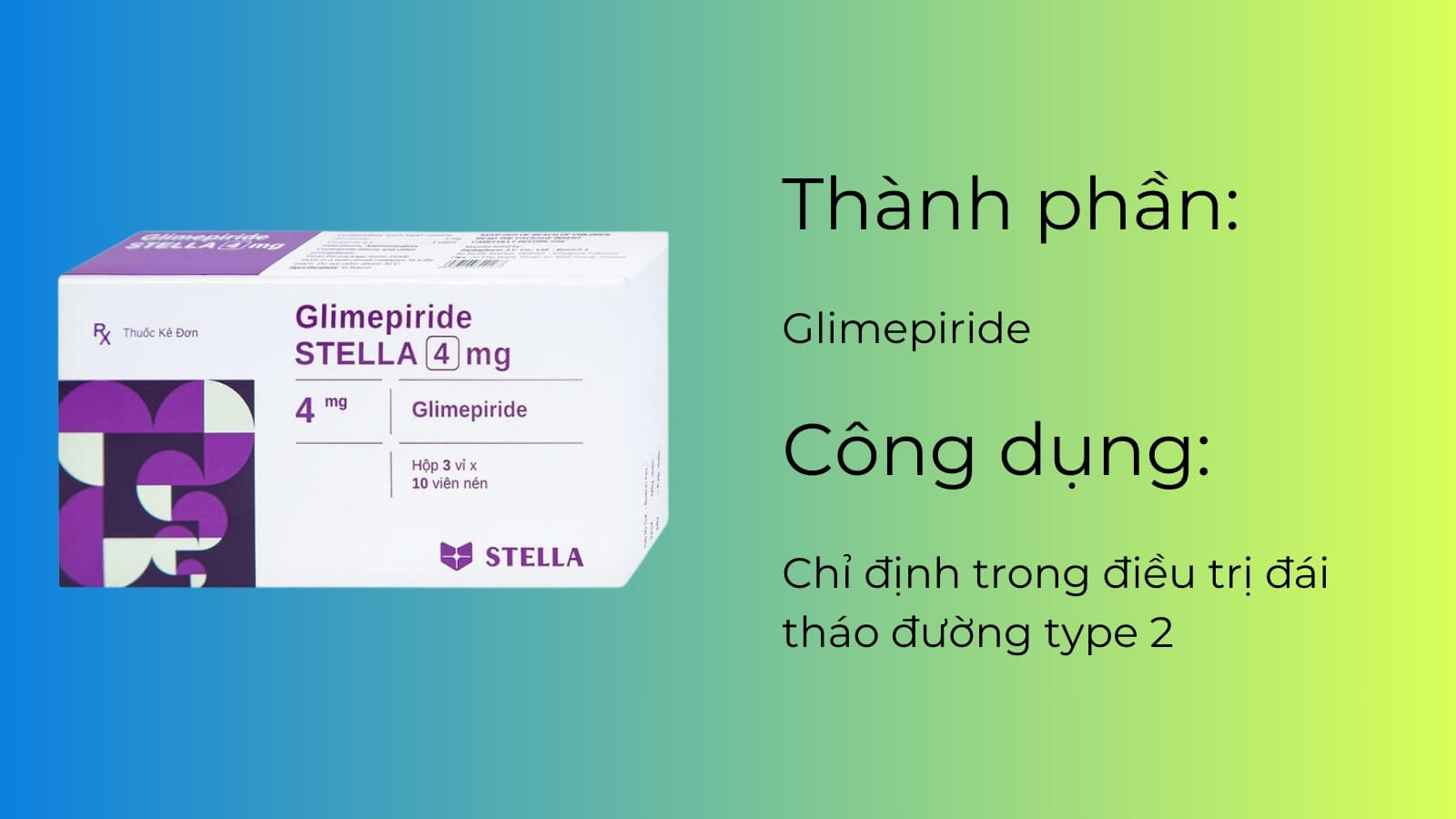 Phân tích thành phần và công dụng của thuốc Glimepirde stella 4mg