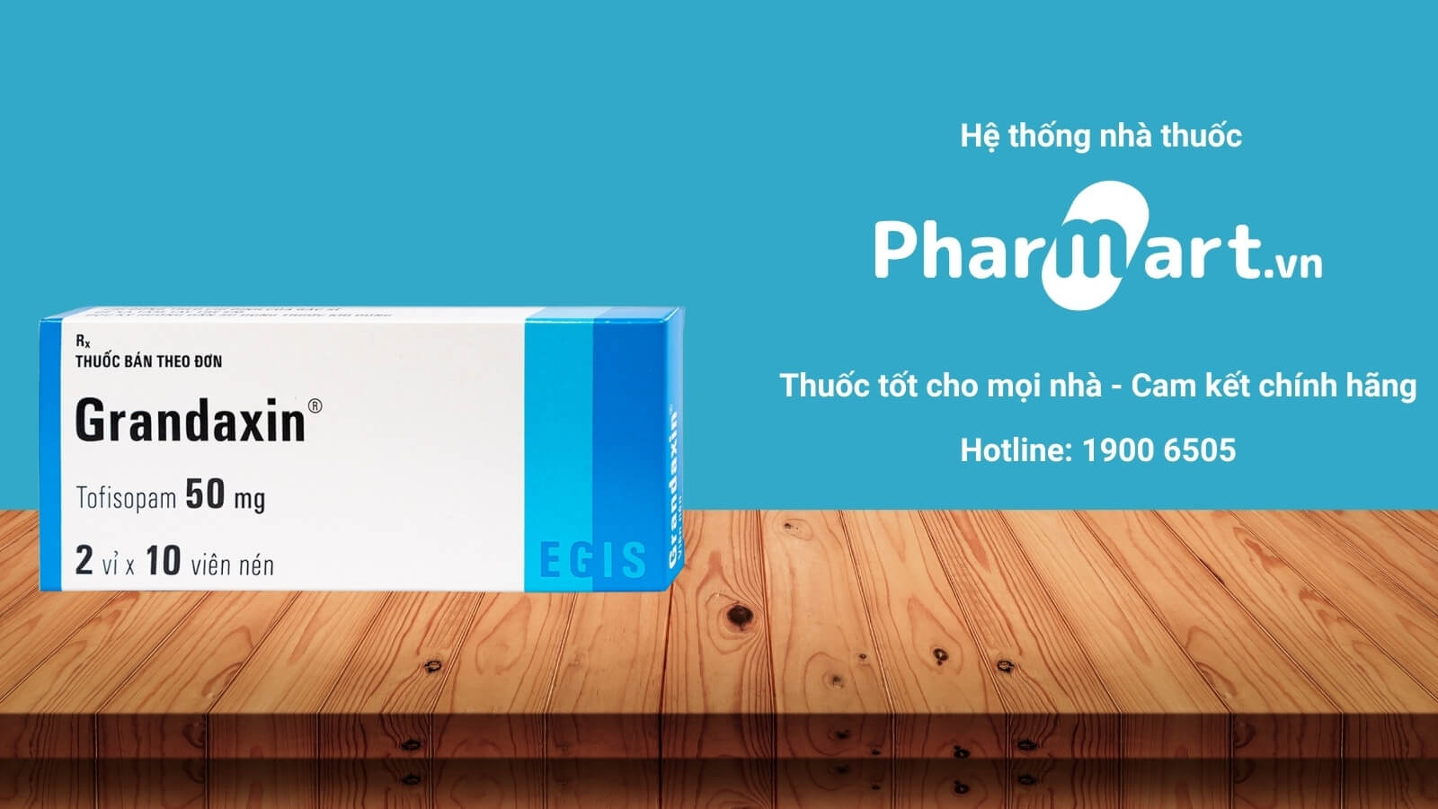 Mua Thuốc Grandaxin 50mg chính hãng tại Pharmart.vn