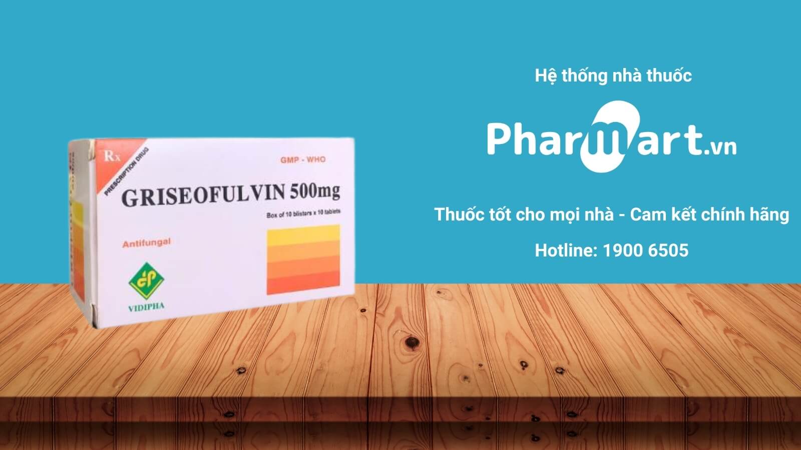 Mua Thuốc Griseofulvin 500mg chính hãng tại Pharmart.vn