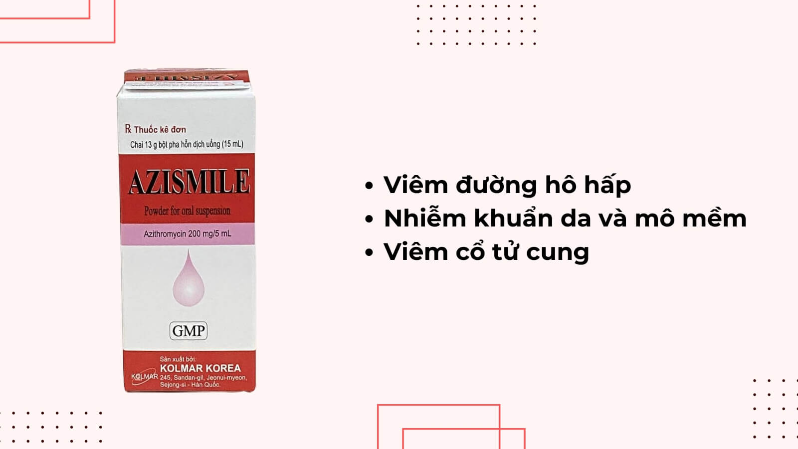 Azismile thuộc nhóm kháng sinh macrolid