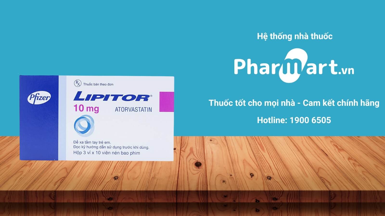 Mua thuốc Lipitor 10mg chính hãng tại Pharmart.vn