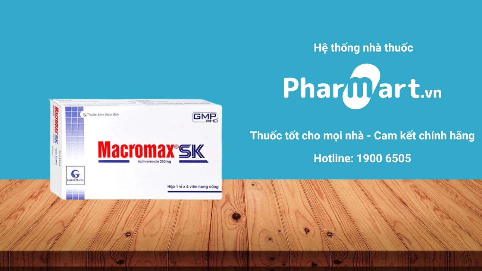 Mua ngay Thuốc Macromax SK chính hãng tại Pharmart.vn