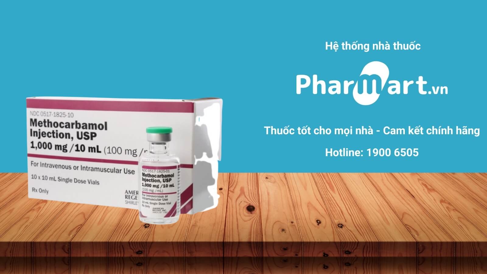 Mua Methocarbamol 1000mg 10ml chính hãng tại Pharmart.vn