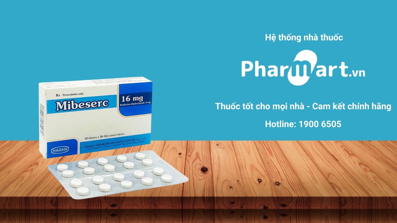 Mua thuốc Mibeserc 16mg chính hãng tại Pharmart.vn