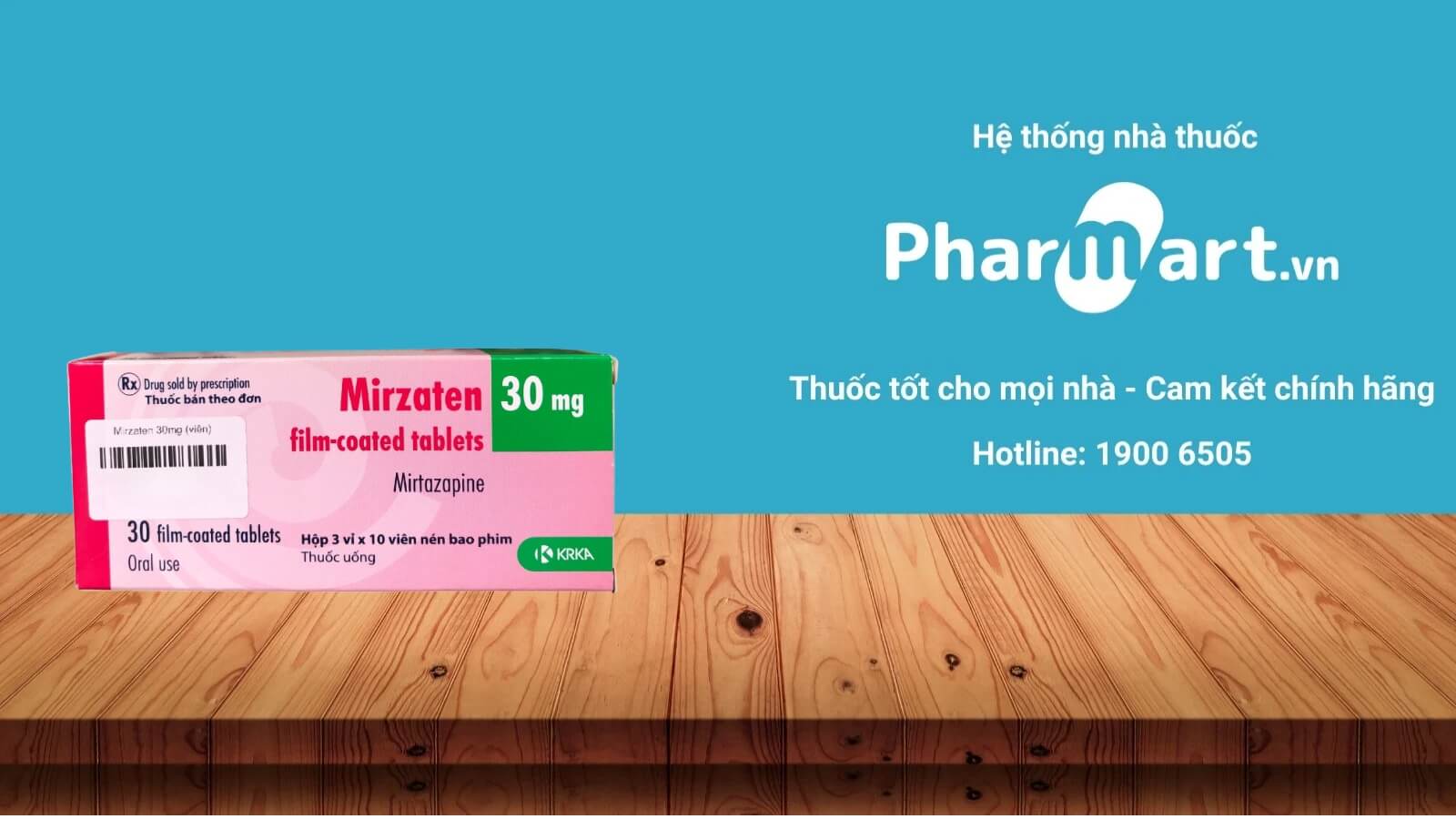 Mua ngay thuốc Mirzaten 30mg chính hãng tại Pharmartvn