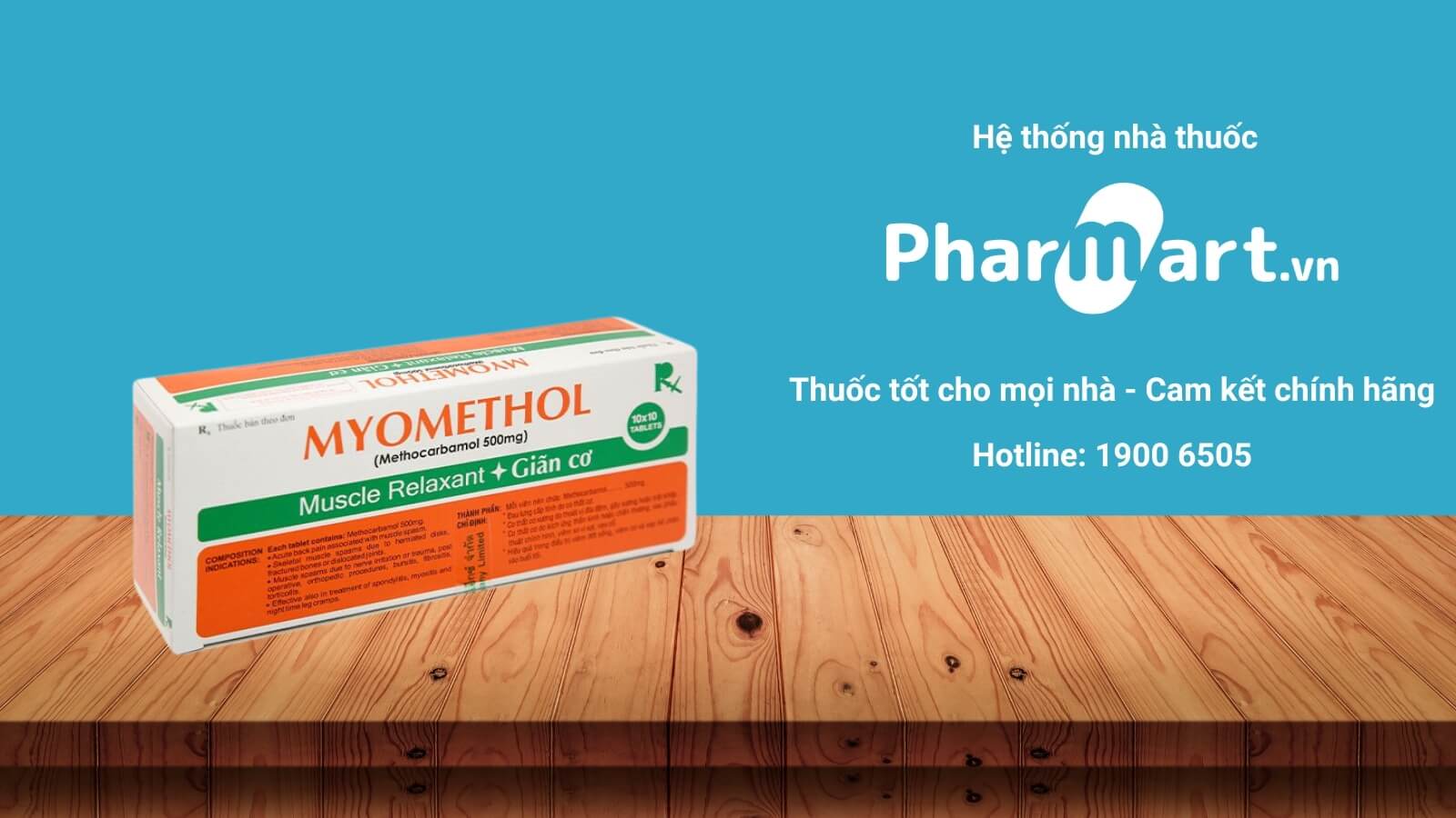 Mua ngay thuốc Myomethol 500mg tại Pharmart.vn