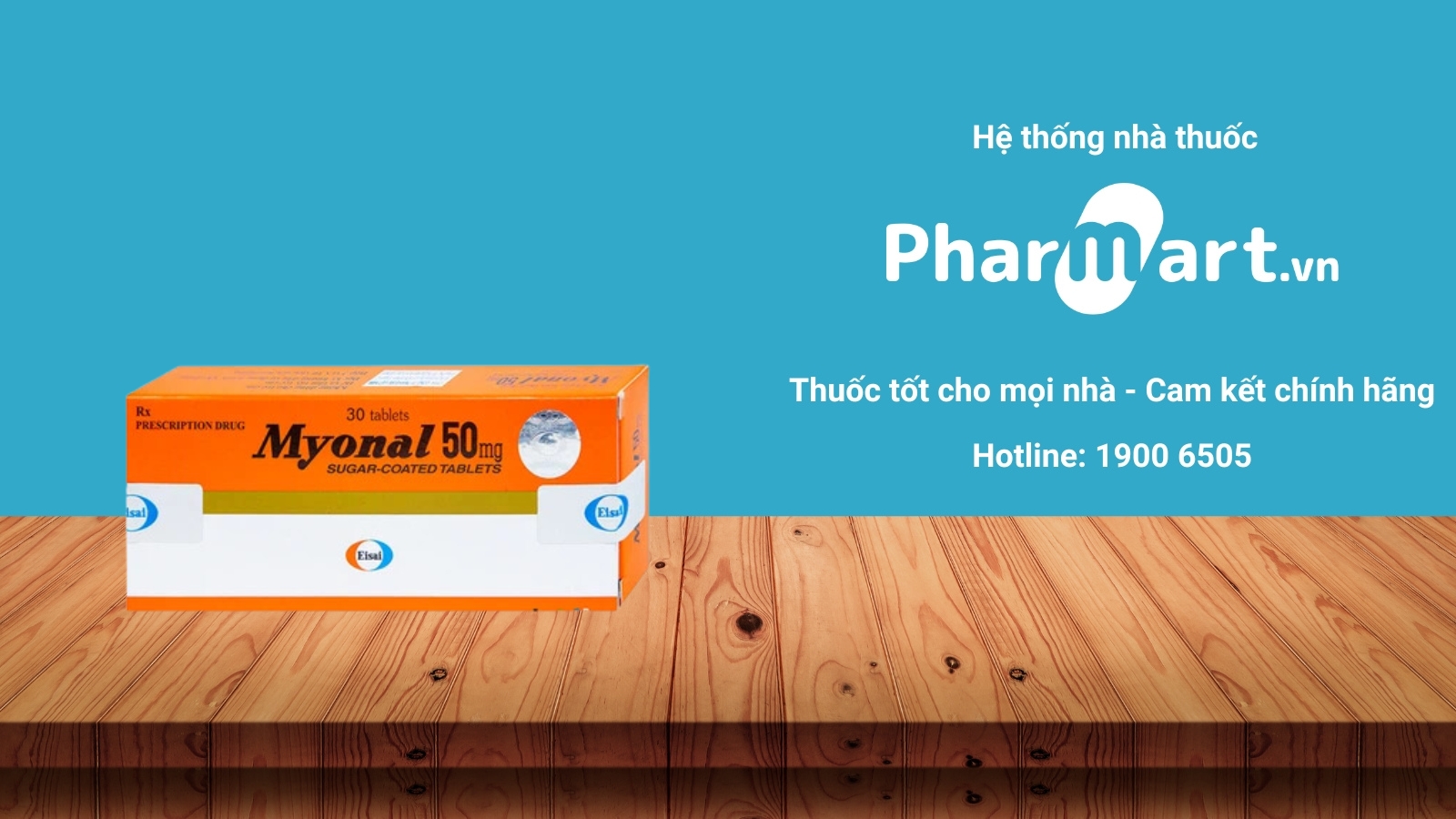 Mua ngay thuốc Myonal 50mg chính hãng tại Pharmart.vn