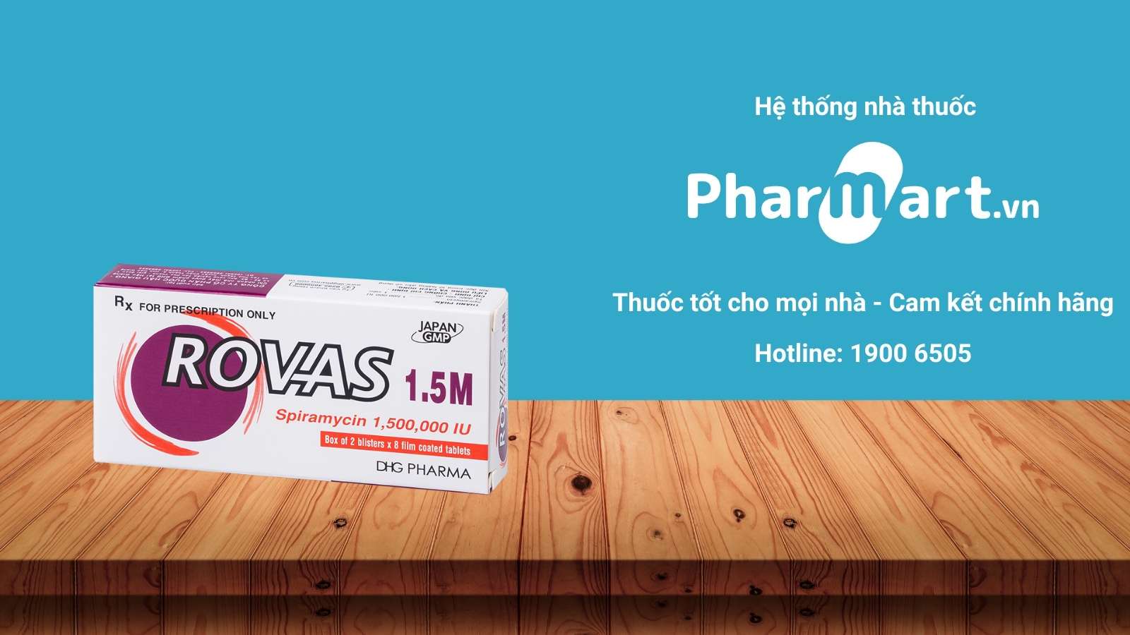 Mua ngay thuốc Rovas 1.5M chính hãng tại Pharmart.vn