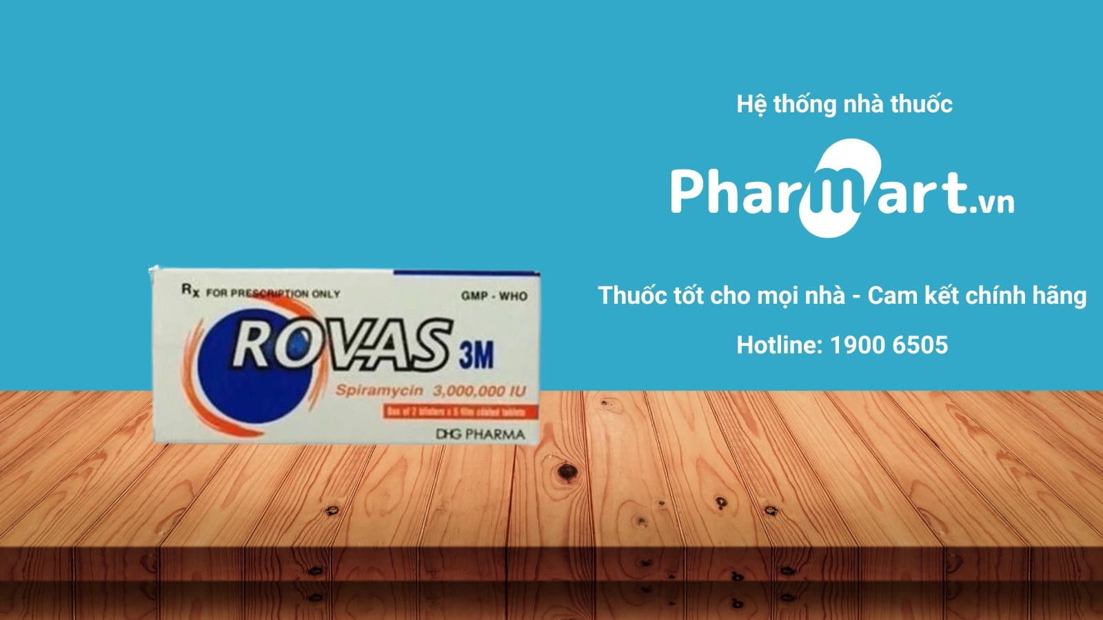 Mua ngay thuốc Rovas 3M chính hãng tại Pharmart.vn