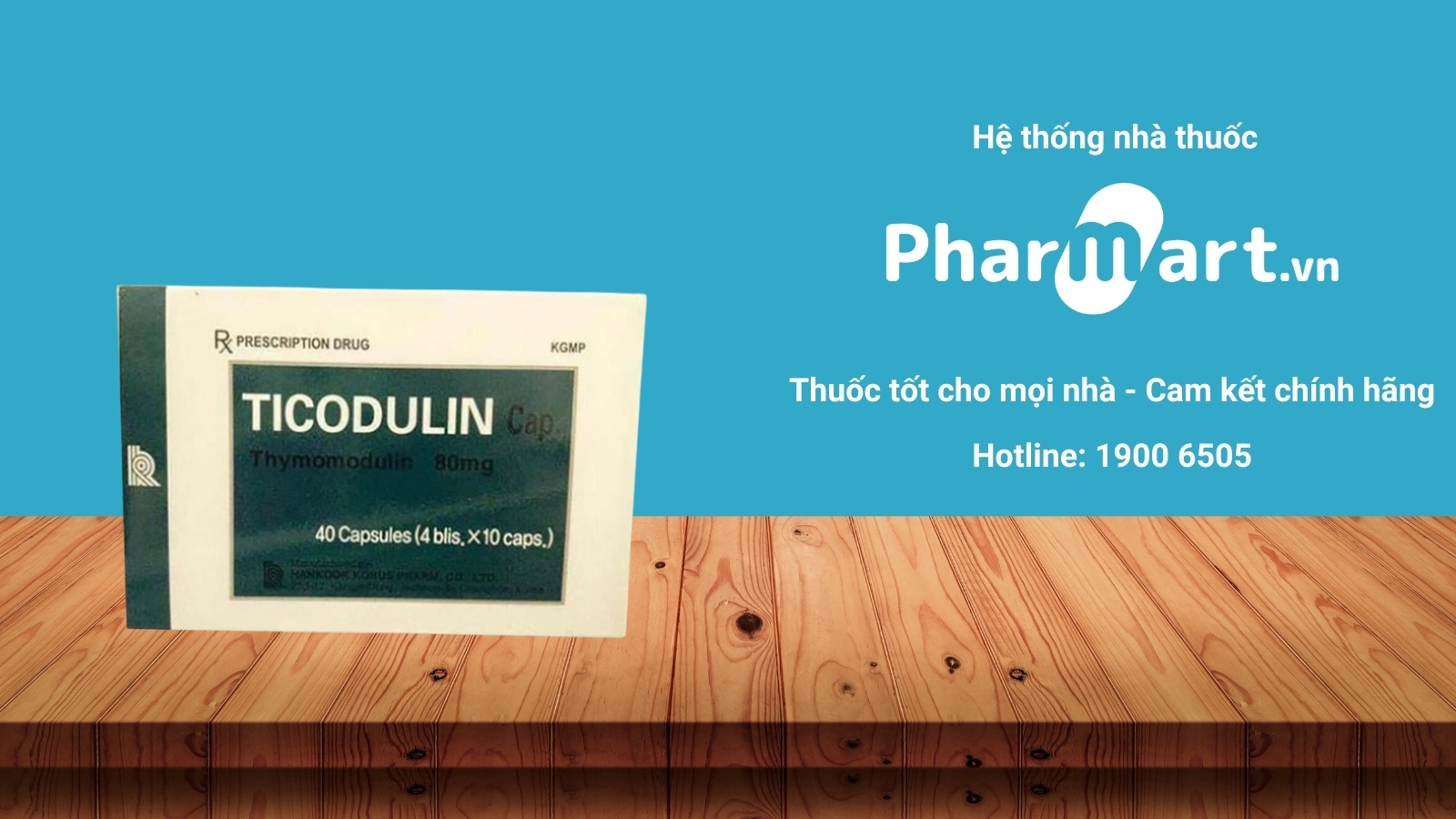 Mua ngay thuốc Ticodulin 80mg chính hãng tại Pharmart.vn
