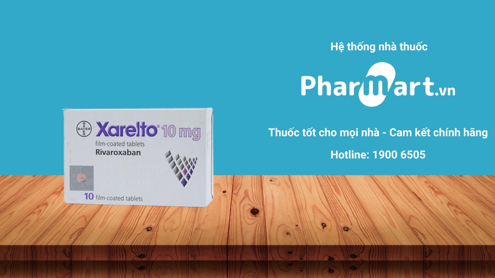 Mua ngay thuốc Xarelto 10mg chính hãng tại Pharmart.vn