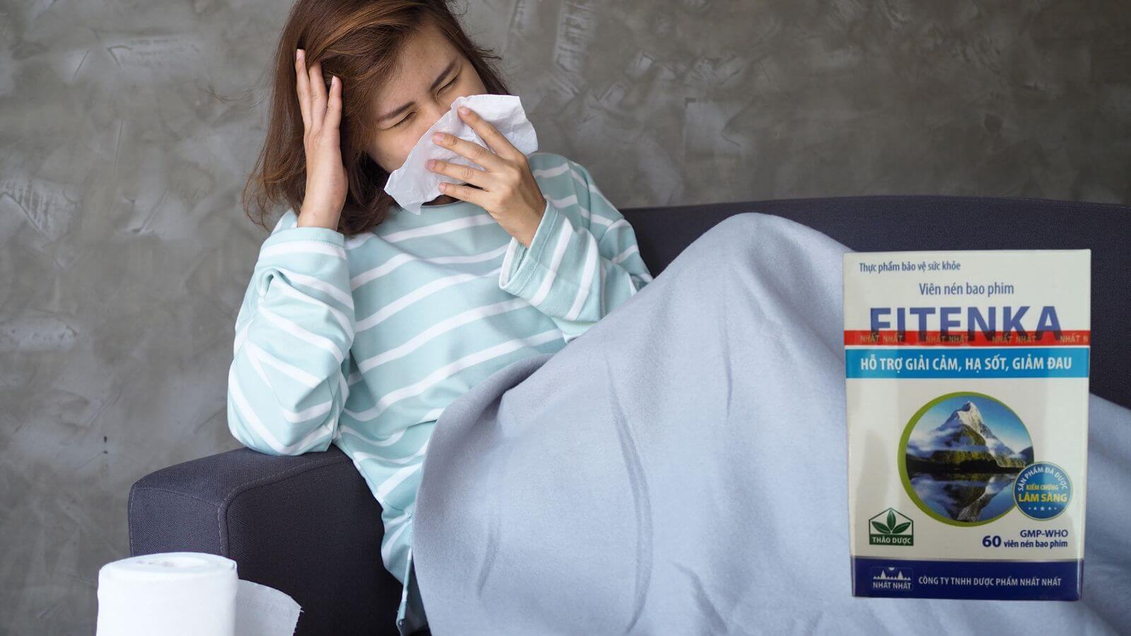 Viên nén Fitenka hỗ trợ làm giảm các triệu chứng của cảm cúm
