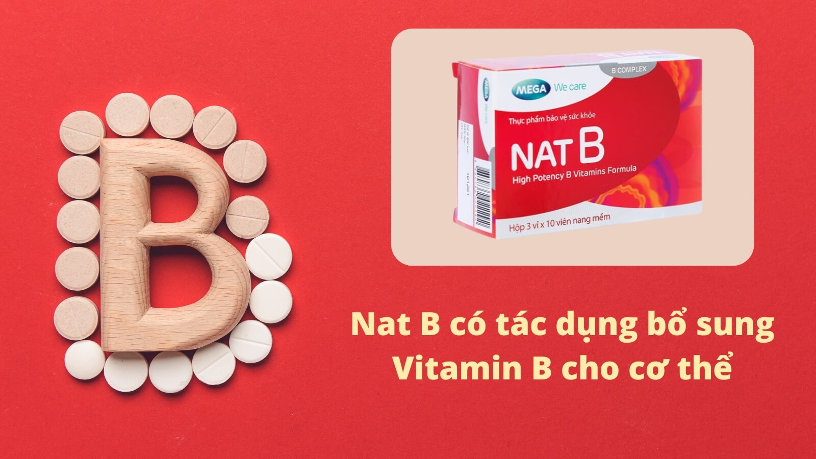 Nat B có tác dụng bổ sung Vitamin B cho cơ thể