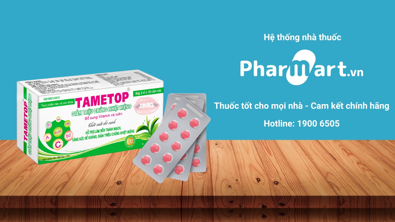 Viên uống trị nhiệt miệng Tametop đang được bán tại Pharmart.vn