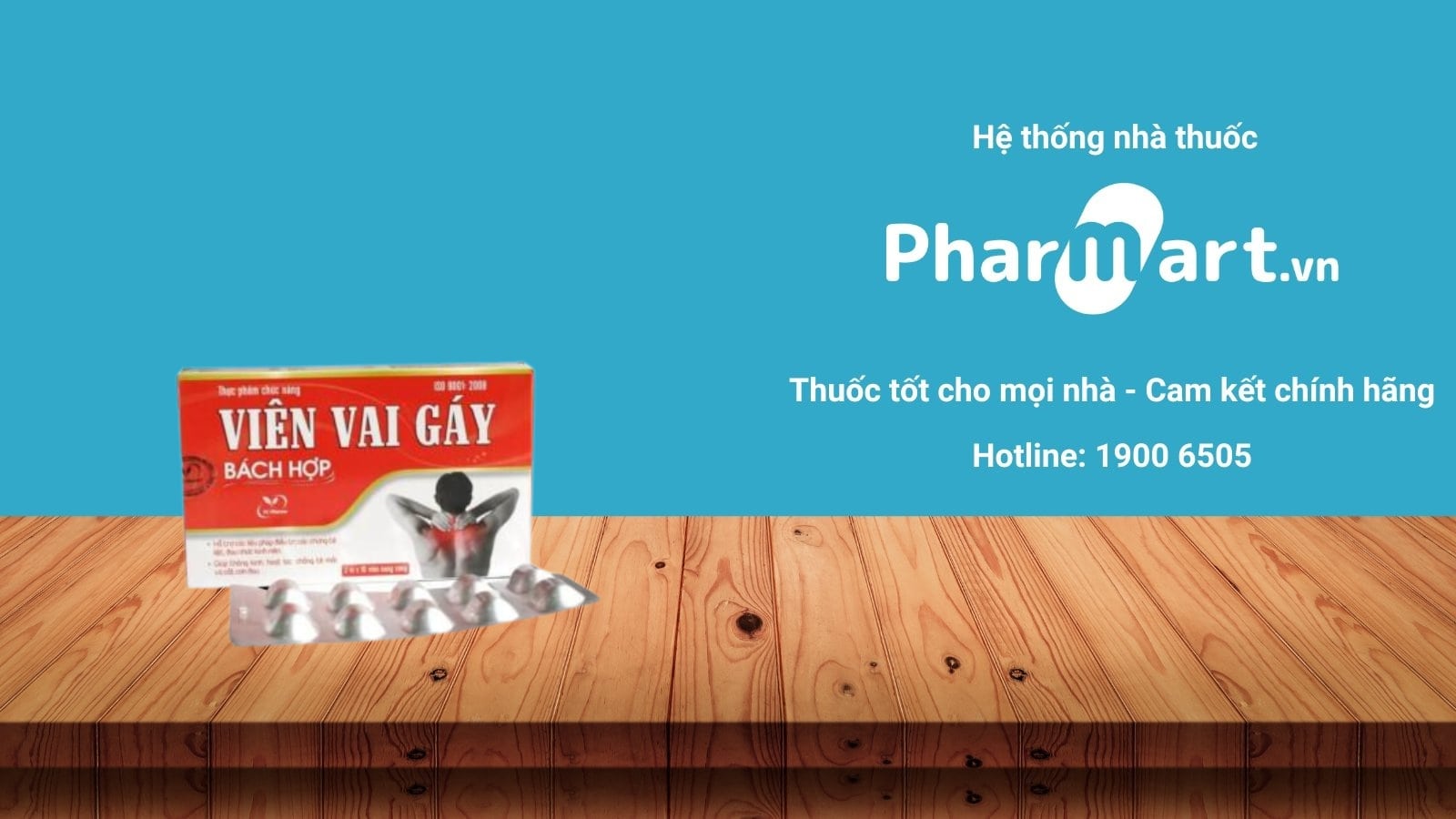 Liên hệ Pharmart.vn để đảm bảo mua Viên vai gáy Bách Hợp chính hãng