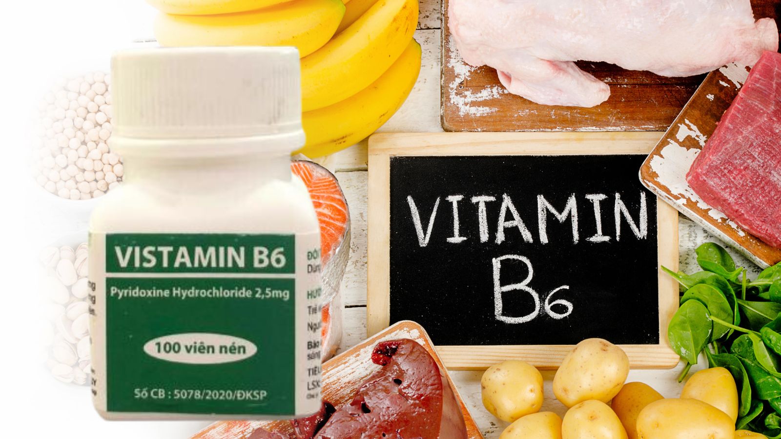 Vitamin B6 có ở hầu hết các thực phẩm hàng ngày